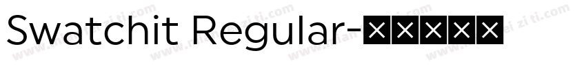Swatchit Regular字体转换